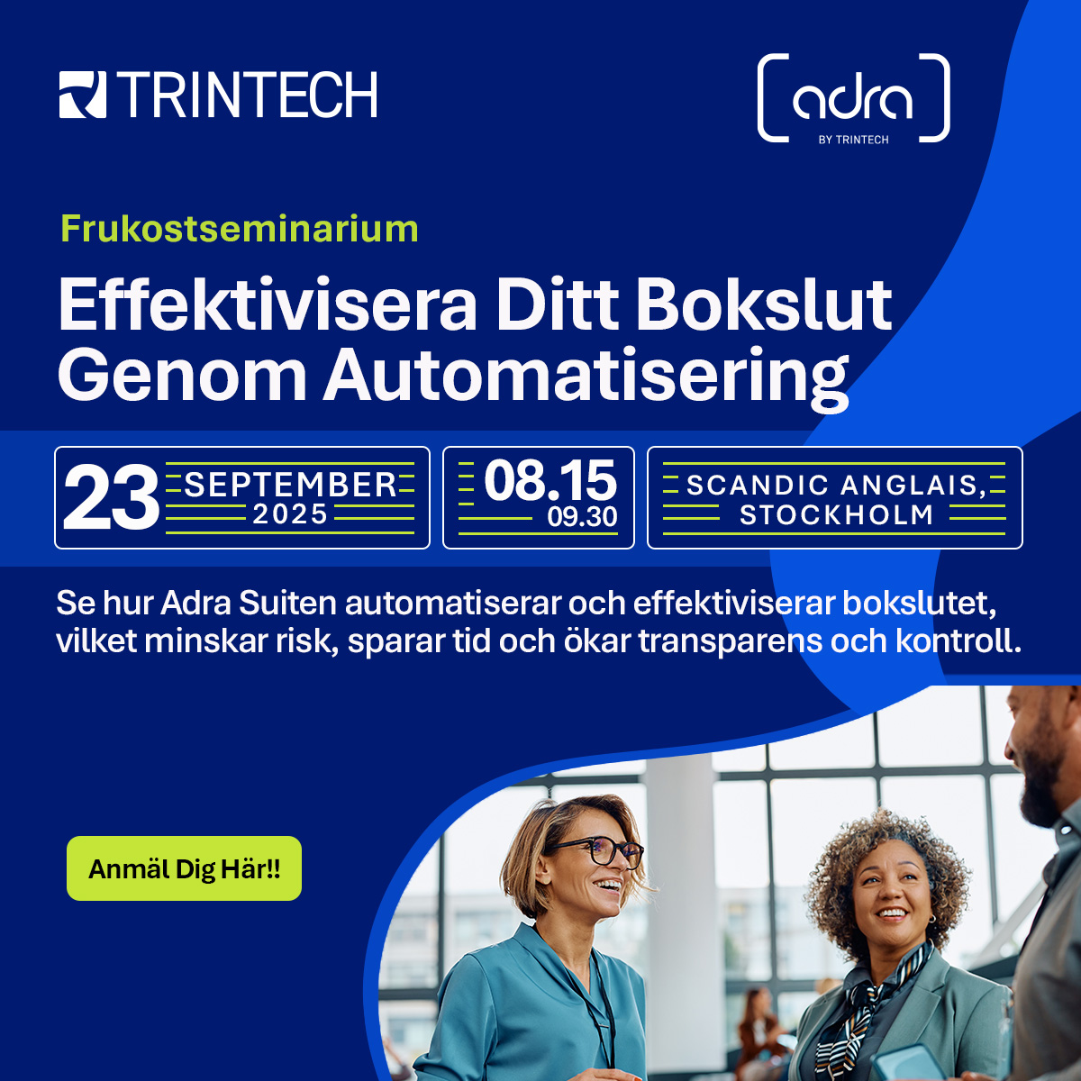 Frukostseminarium: Effektivisera Ditt Bokslut Genom Automatisering – Stockholm